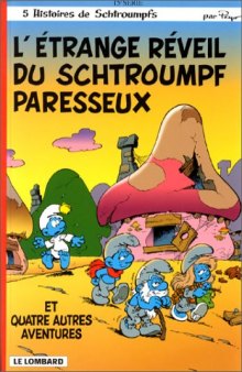 L'étrange réveil du schtroumpf paresseux, tome 15