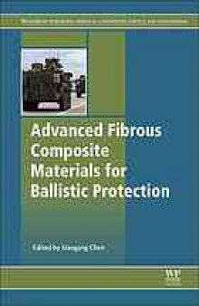 Advanced fibrous composite materials for ballistic protection