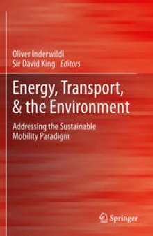 Energy, Transport, & the Environment: Addressing the Sustainable Mobility Paradigm
