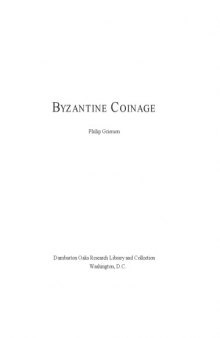 Byzantine Coinage (Dumbarton Oaks Byzantine Collection Publications)