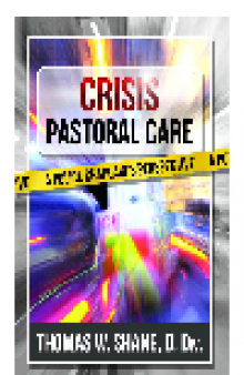 Crisis Pastoral Care. A Police Chaplain's Perspective
