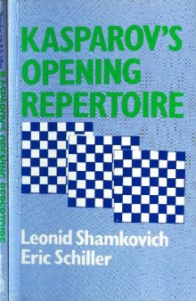 Kasparov's Opening Repertoire 