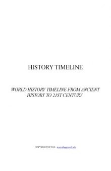 HISTORY TIMELINE : WORLD HISTORY TIMELINE FROM ANCIENT HISTORY TO 21ST CENTURY
