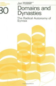 Domains and Dynasties: The Radical Autonomy of Syntax