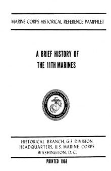 A brief history of the 11th Marines