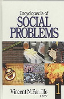 Encyclopedia of social problems [2 vols]