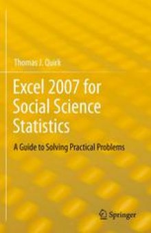 Excel 2007 for Social Science Statistics: A Guide to Solving Practical Problems