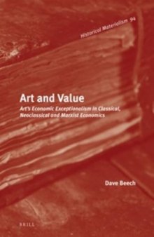Art and Value:  Art’s Economic Exceptionalism in Classical, Neoclassical and Marxist Economics