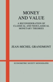 Money and Value: A Reconsideration of Classical and Neoclassical Monetary Economics