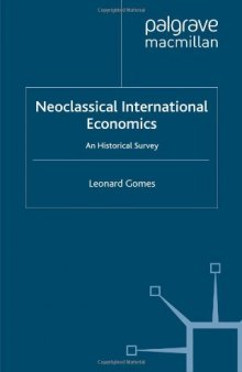 Neoclassical International Economics: An Historical Survey
