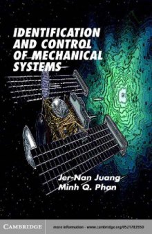 Identification and control of mechanical systems