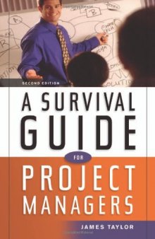 A Survival Guide for Project Managers (2006)