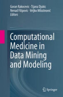 Computational Medicine in Data Mining and Modeling