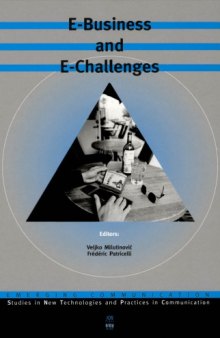 E-Business and E-Challenges (Emerging Communication:Studies in New Technologies and Practices in Communication, 4)
