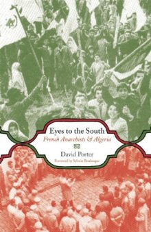 Eyes to the South: French Anarchists & Algeria