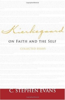 Kierkegaard on Faith and the Self: Collected Essays (Provost)