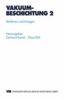 Vakuumbeschichtung: Verfahren und Anlagen