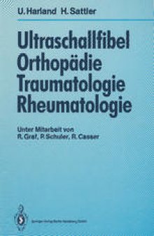 Ultraschallfibel: Orthopadie Traumatologie Rheumatologie