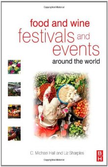Food and Wine Festivals and Events Around the World: Development, management and markets