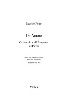 De Amore: Comentario a El Banquete De Platon (Spanish Edition)