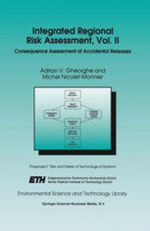 Integrated Regional Risk Assessment, Vol. II: Consequence Assessment of Accidental Releases