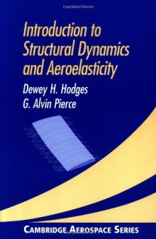 Introduction to Structural Dynamics and Aeroelasticity (Cambridge Aerospace Series) (English and English Edition)