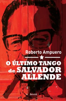O Último Tango de Salvador Allende