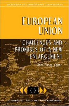 European Union: Challenges and Promises of a New Enlargement