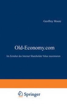 Old-Economy.com: Im Zeitalter des Internet Shareholder Value maximieren