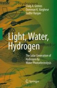 Light, Water, Hydrogen: The Solar Generation of Hydrogen by Water Photoelectrolysis