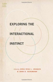 Exploring the Interactional Instinct
