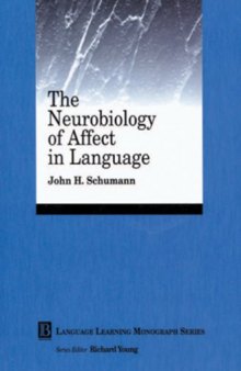 The Neurobiology of Affect in Language Learning (Language Learning Monograph)