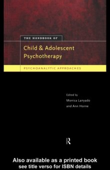 Handbook of Child and Adolescent Psychotherapy: Psychoanalytic Approaches