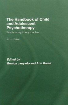 The Handbook of Child and Adolescent Psychotherapy: Psychoanalytic Approaches, 2nd Edition  