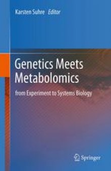 Genetics Meets Metabolomics: from Experiment to Systems Biology