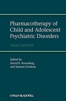 Pharmacotherapy of Child and Adolescent Psychiatric Disorders