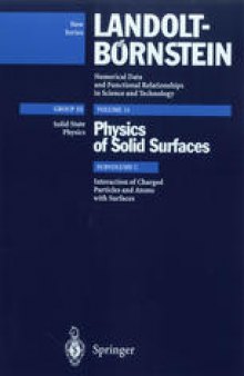 Interaction of Charged Particles and Atoms with Surfaces