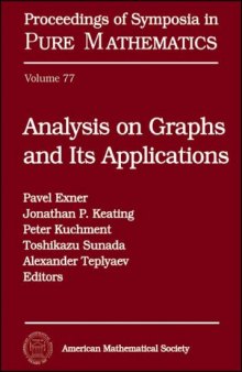 Analysis on Graphs and Its Applications (Proceedings of Symposia in Pure Mathematics)