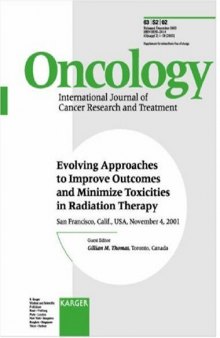 Evolving Approaches to Improve Outcomes and Minimize Toxicities in Radiation Therapy (Oncology)