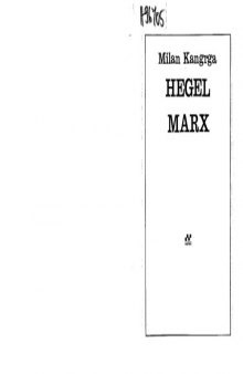 Hegel-Marx. Neki osnovni problemi marksizma