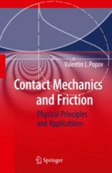 Contact Mechanics and Friction: Physical Principles and Applications