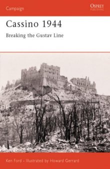 Cassino 1944: Breaking the Gustav Line