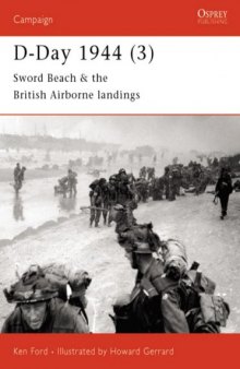 D-Day 1944 Sword Beach & British Airborne Landings