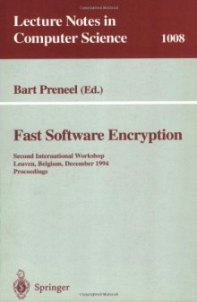 Fast Software Encryption: Second International Workshop Leuven, Belgium, December 14–16, 1994 Proceedings