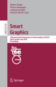 Smart Graphics: 10th International Symposium on Smart Graphics, Banff, Canada, June 24-26, 2010 Proceedings