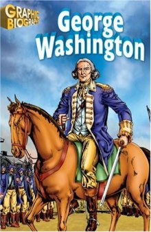 George Washington, Graphic Biography (Saddleback Graphic Biographies)