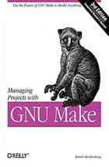 Managing projects with GNU make