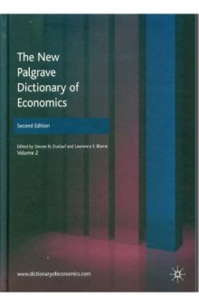 The New Palgrave Dictionary of Economics, Second Edition: Volume 2  