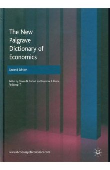 The New Palgrave Dictionary of Economics, Second Edition: Volume 7