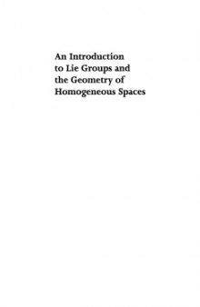 An Introduction to Lie Groups and the Geometry of Homogeneous Spaces